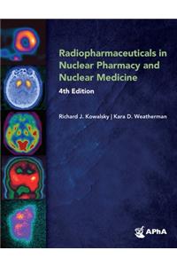 Radiopharmaceuticals in Nuclear Pharmacy and Nuclear Medicine,