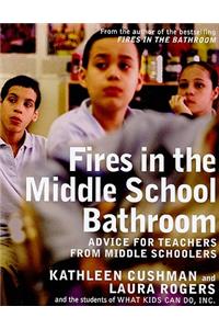 Fires In The Middle School Bathroom