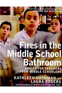 Fires in the Middle School Bathroom