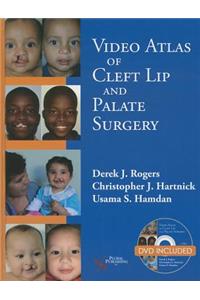 Video Atlas of Cleft Lip and Palate Surgery