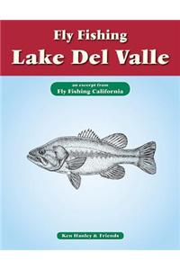 Fly Fishing Lake del Valle