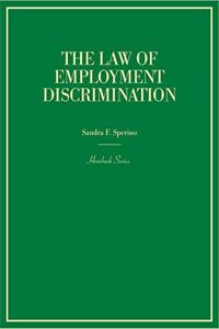 The Law of Employment Discrimination