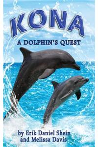 Kona: A Dolphin's Quest