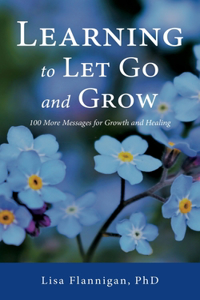 Learning to Let Go and Grow