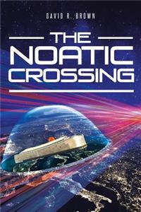 Noatic Crossing