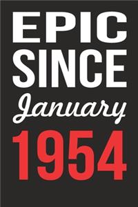 Epic Since January 1954 Journal keepsake Gift, a birthday journal to remember dates