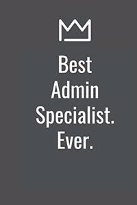 Best Admin Specialist. Ever.