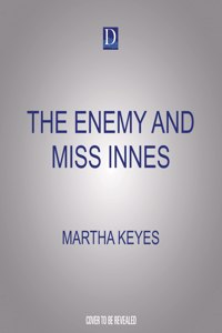 The Enemy and Miss Innes