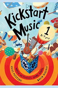 Kickstart Music 1 (5-7 years)