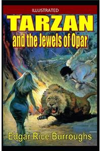 Tarzan and the Jewels of Opar Illustrated