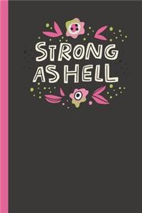 Strong as Hell Notebook