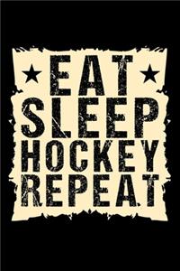 Eat Sleep Hockey Repeat