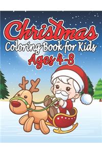 Christmas Coloring Book for Kids Ages 4-8: A Christmas Coloring Books with Fun Easy and Relaxing Pages Gifts for Boys Girls Kids