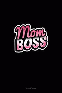 Mom Boss