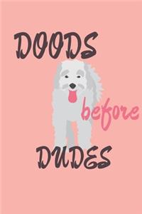 Doods Before Dudes