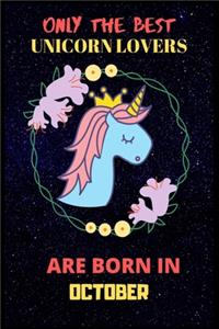 Only The Best Unicorn Lovers Are Born In October