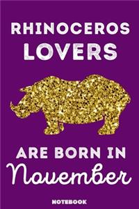 Rhinoceros Lovers Are Born In November