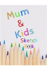 Mom & Kids Sketch Book