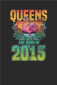 Queens Are Born In 2015