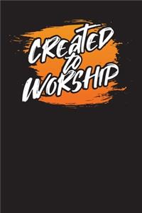 Created to Worship