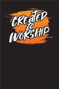 Created to Worship