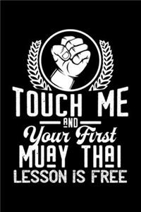 Touch me - first Muay Thai lesson free