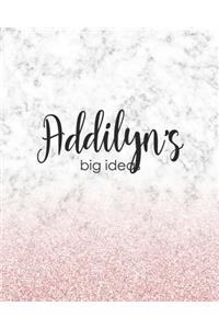 Addilyn's Big Ideas
