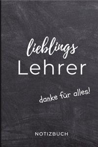 Lieblings Lehrer Danke Für Alles! Notizbuch