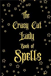 The Crazy Cat Lady Book of Spells