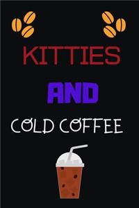 Kitties and Cold Coffee