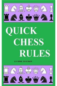 Quick Chess Rules