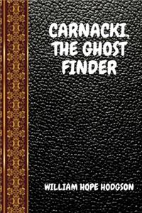 Carnacki, the Ghost Finder
