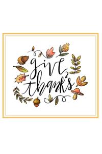 Give Thanks Notebook Gift