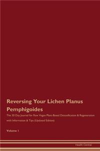 Reversing Your Lichen Planus Pemphigoides