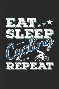 Eat Sleep Cycling Repeat