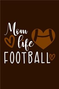 Mom Life Football