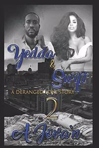 Yedda & Swift 2