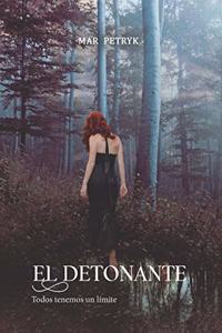 El detonante