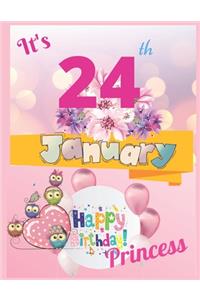 It's 24th January Happy Birthday Princess Notebook Journal