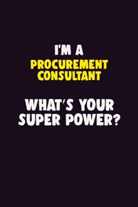 I'M A Procurement Consultant, What's Your Super Power?