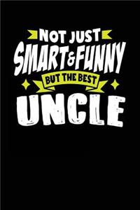 Not Just Smart & Funny But The Best Uncle