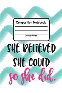 She Believed She Could So She Did