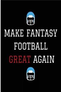 Make Fantasy Football Great Again