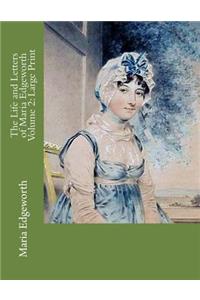 The Life and Letters of Maria Edgeworth Volume 2
