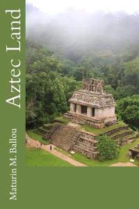 Aztec Land