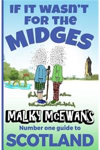 If it Wasn't for the Midges