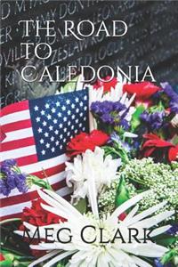The Road to Caledonia