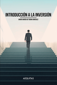 Introducción a la Inversión: Cultura financiera, activos en los que invertir y modalidades de inversión en Bolsa
