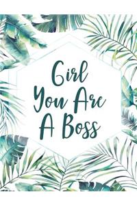 Girl You Are a Boss