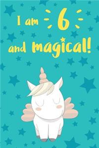 I Am 6 and Magical